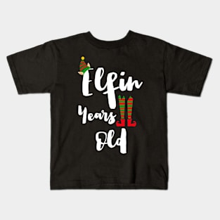 Elfin Years Old Eleven Years Old 11th Birthday Kids T-Shirt